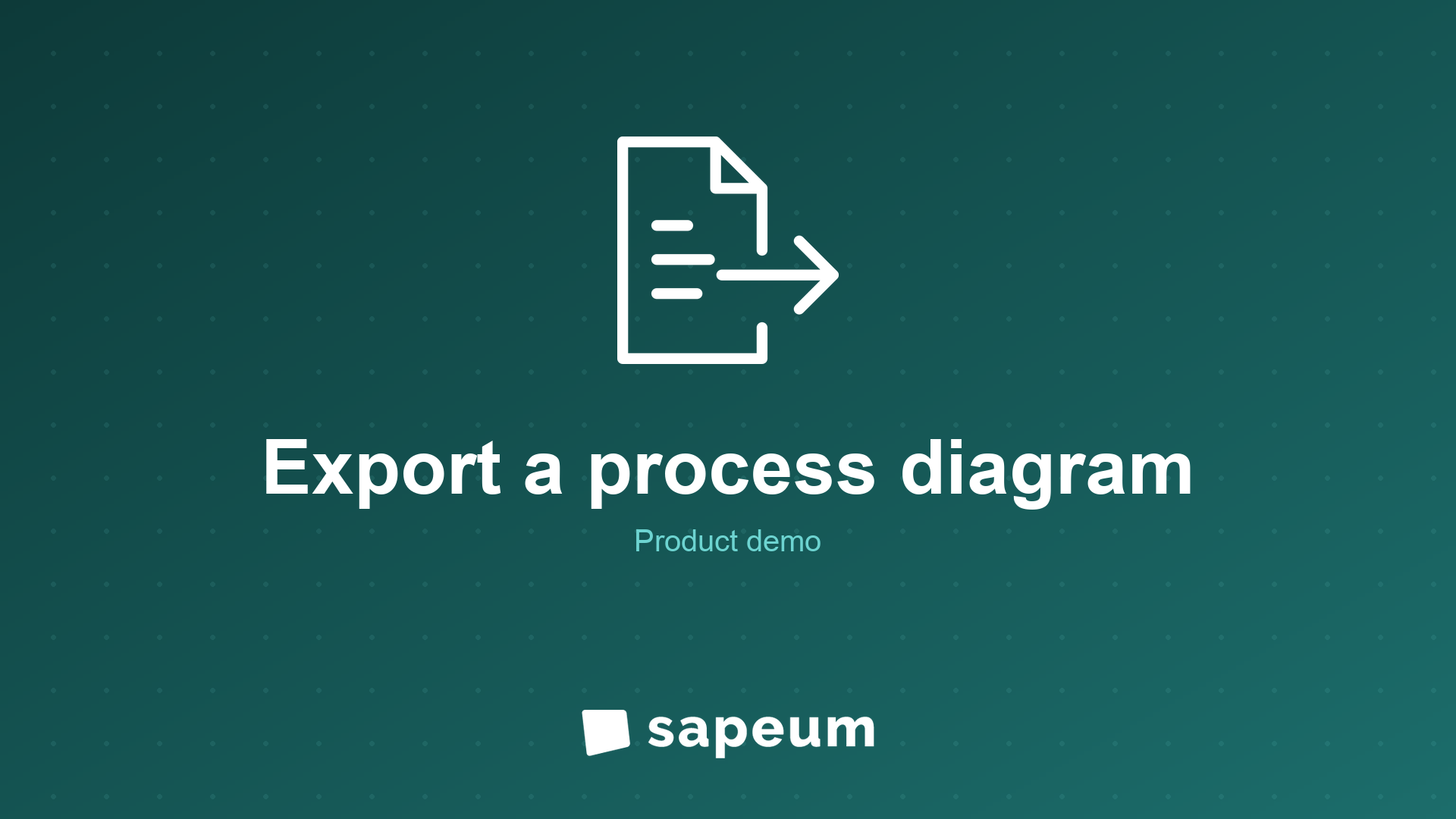 Watch a process export as a document, a slide or a data file